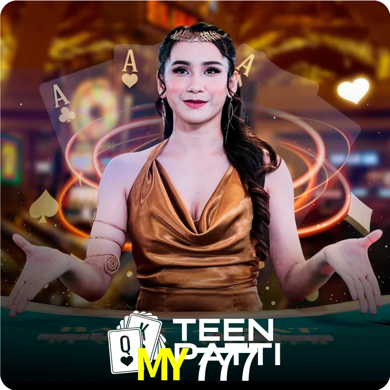 MY777 — Live Teen Patti dealer live indian cards | Play on Android APK & iPhone for real money | Ezugi